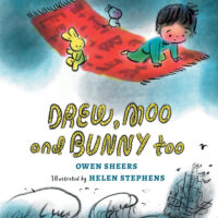 Drew, Moo and Bunny, Too